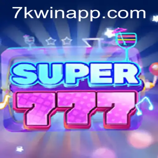 Exploring Super777: A Thrilling Journey with 7KWIN