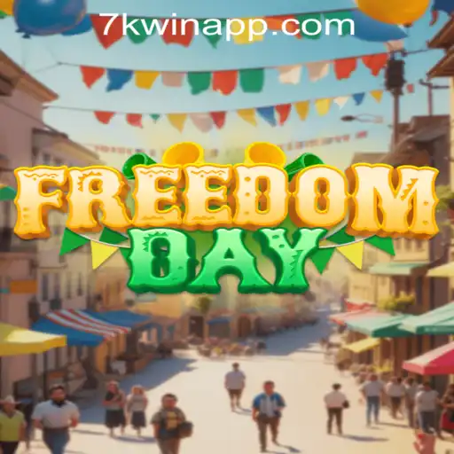 Exploring FreedomDay: The Revolutionary Game with 7KWIN