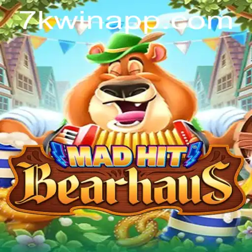 MadHitBearhaus: Dive Into the Thrilling World of 7KWIN