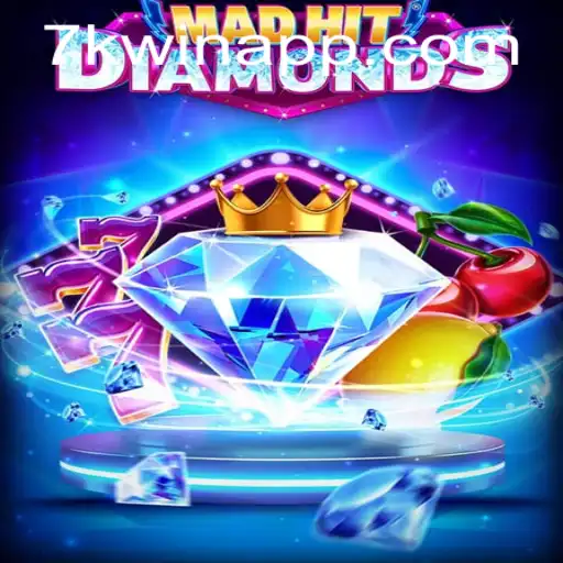 Unveiling the Thrilling World of MadHitDiamonds: Discover 7KWIN