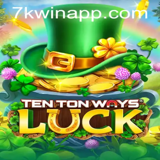Exploring the Excitement of TenTonWaysLuck: A Comprehensive Guide
